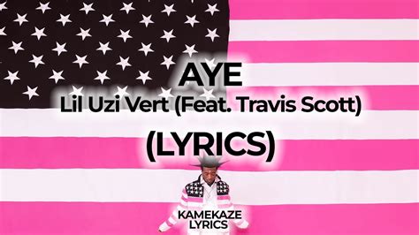 aye lil uzi lyrics|Lil Uzi Vert – Aye (Original)* Lyrics